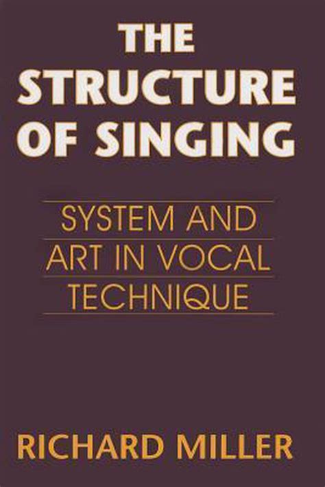 the structure of singing richard miller|structure of singing pdf.